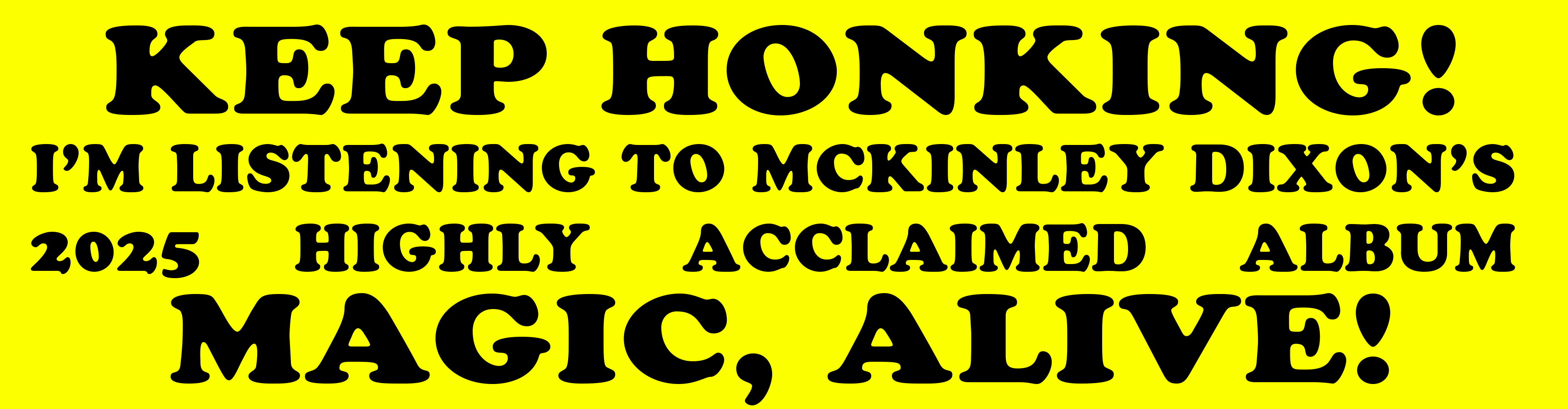 Magic, Alive! Bumper Sticker